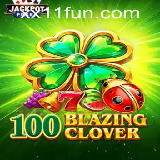Explorando o Universo de 100BlazingClover: Um Mergulho na Nova Sensação do Jogo